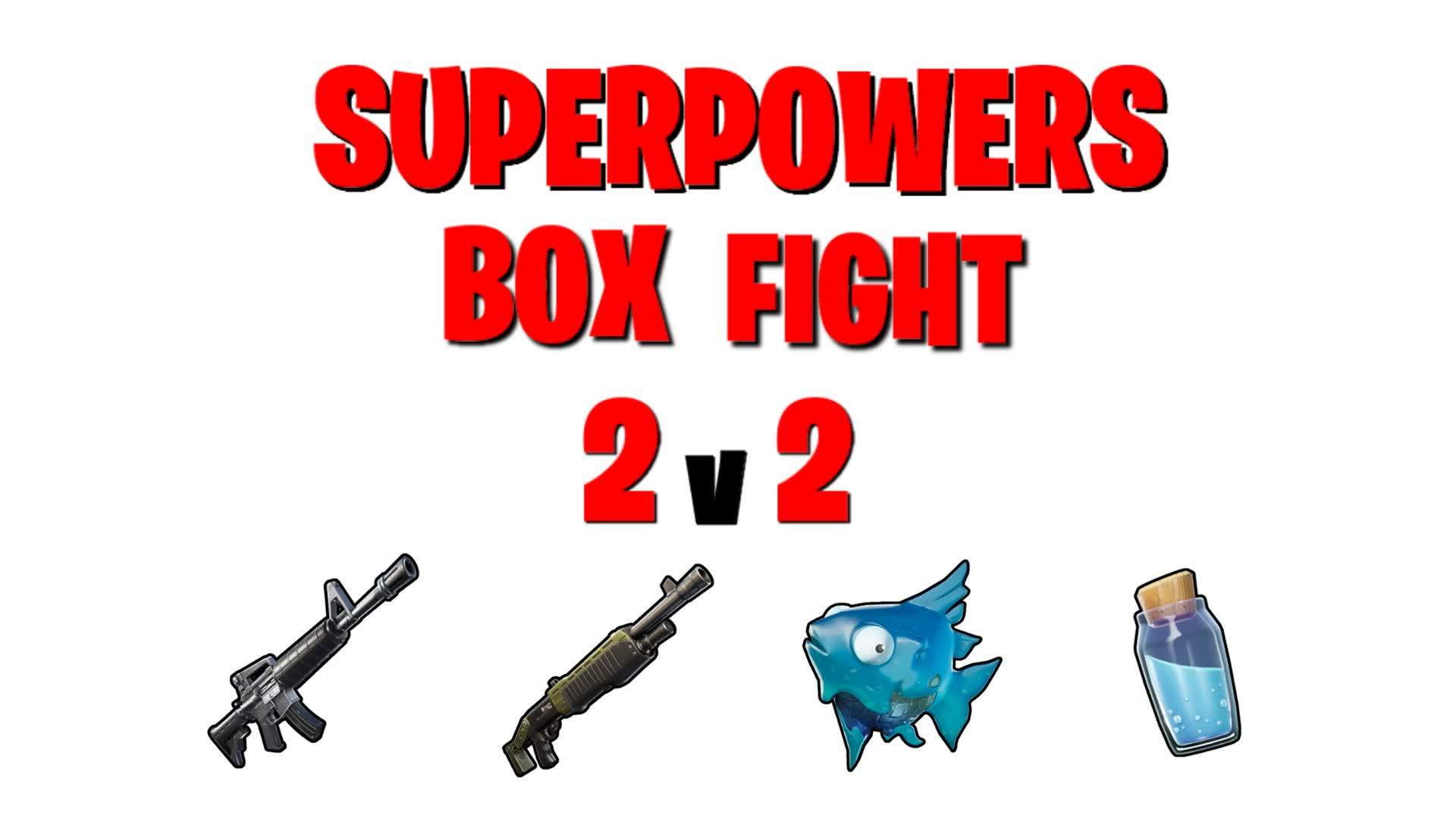 SUPERPOWERS BOX FIGHT (2V2)📦