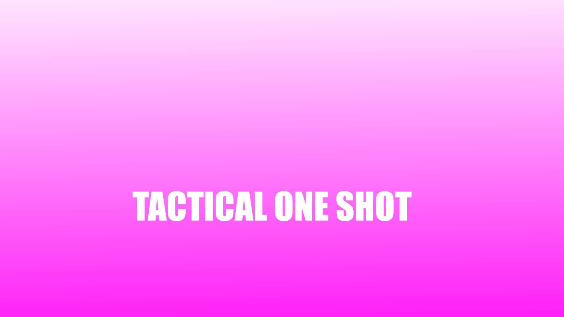 TACTICAL  One Shot 1.4