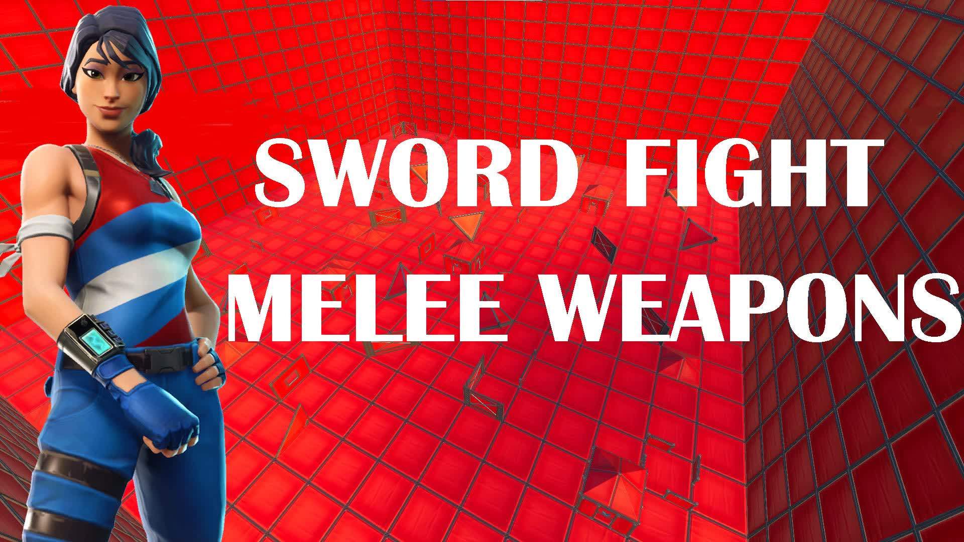 FREE FOR ALL -MELEE WEAPONS -SWORD FIGHT