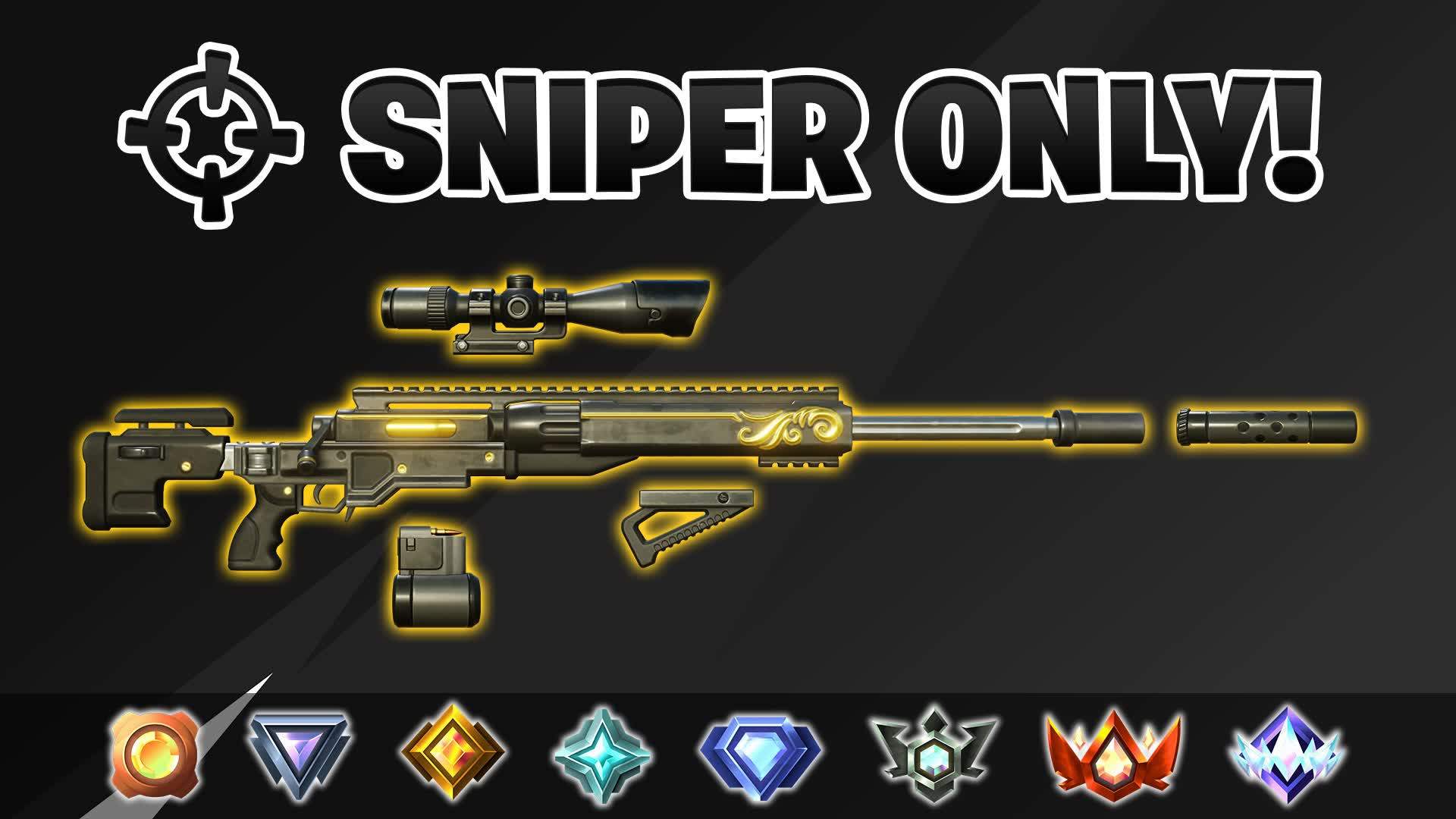 🎯 SNIPER ONLY *NEW CH5*