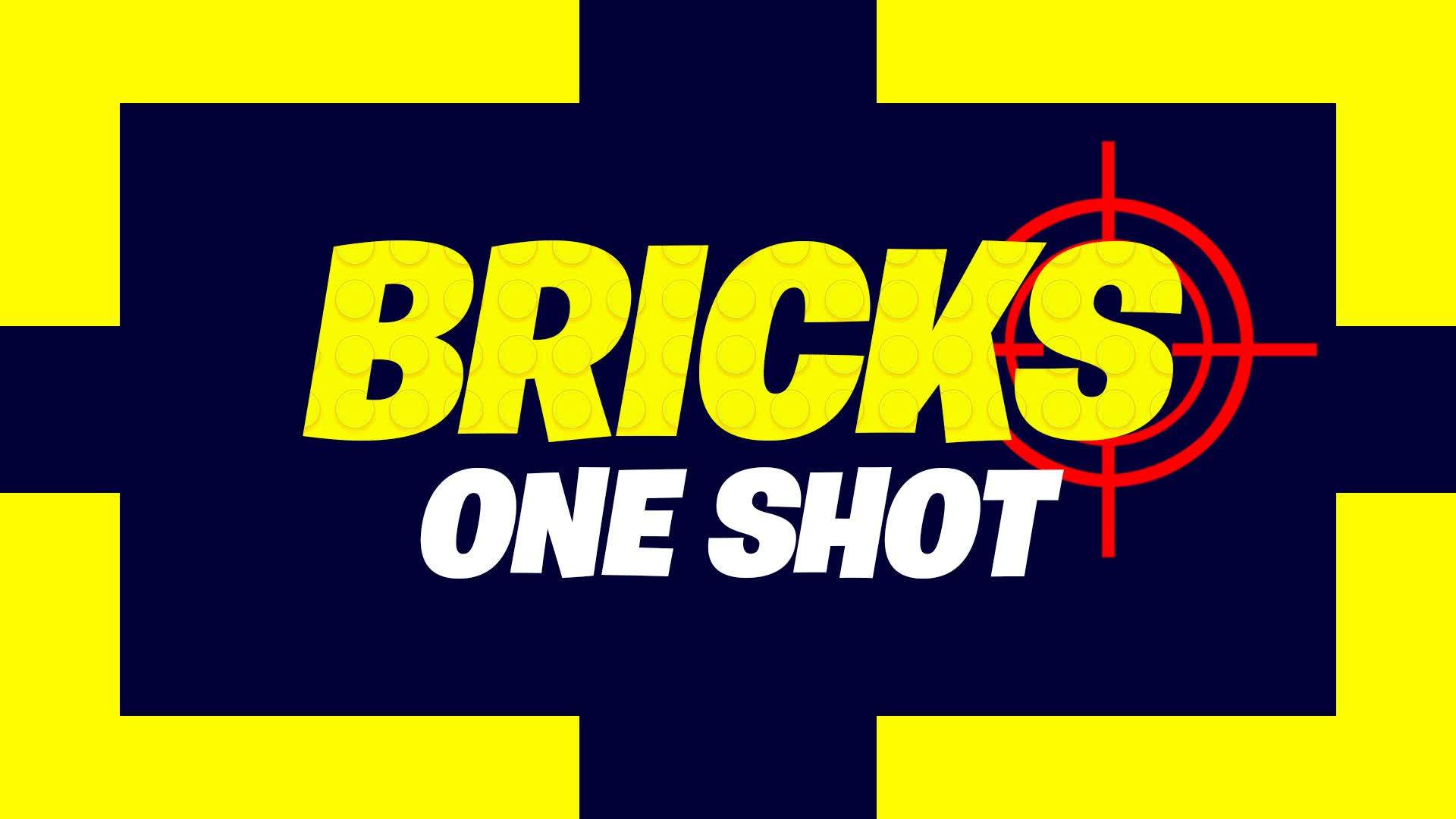BRICKS ONE SHOT 🎯