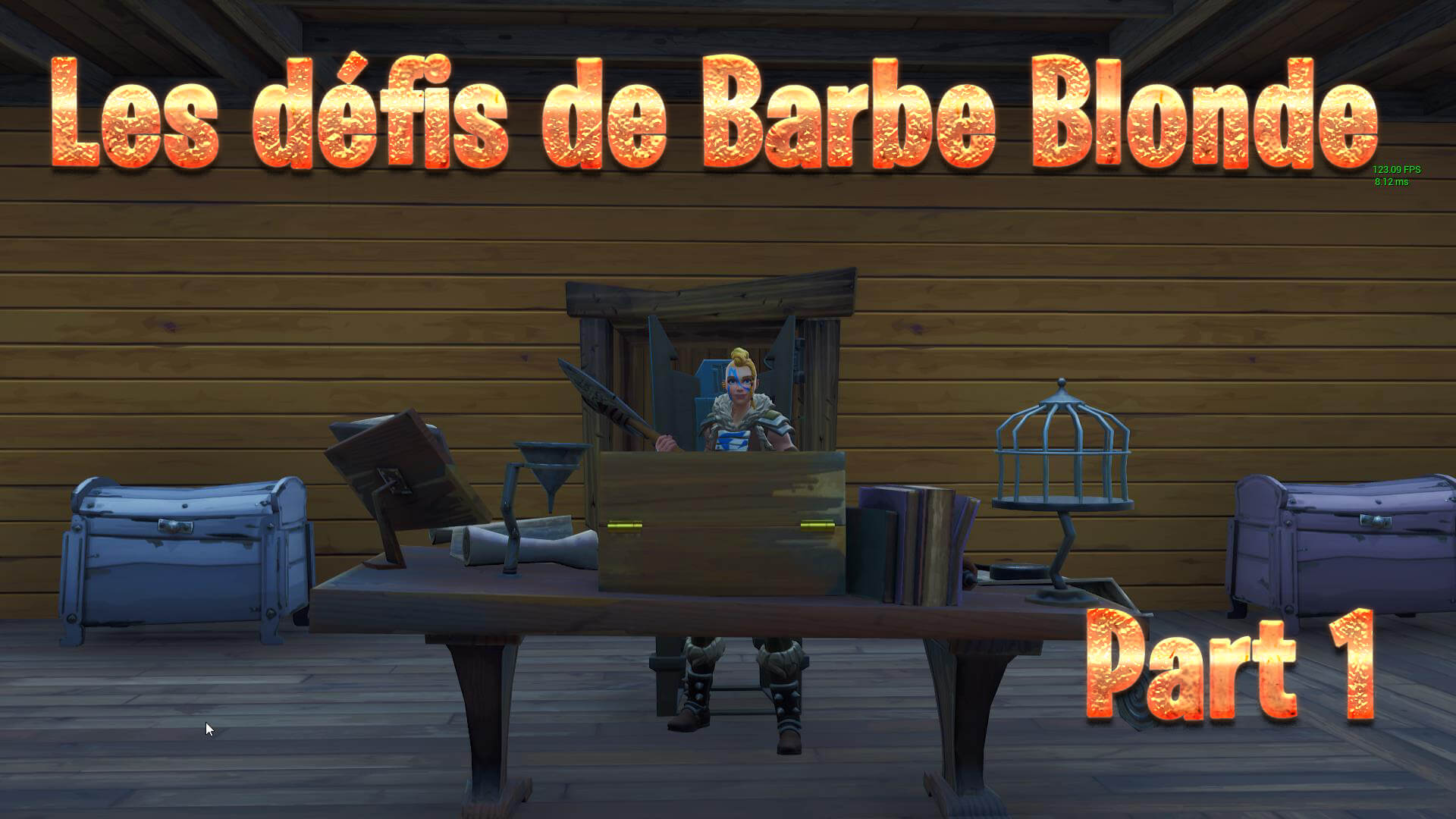 LES DEFIS DE BARBE BLONDE - #PART1