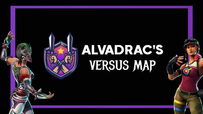 ALVADRAC VERSUS MAP (SOLOS & TEAMS) 🔥V1