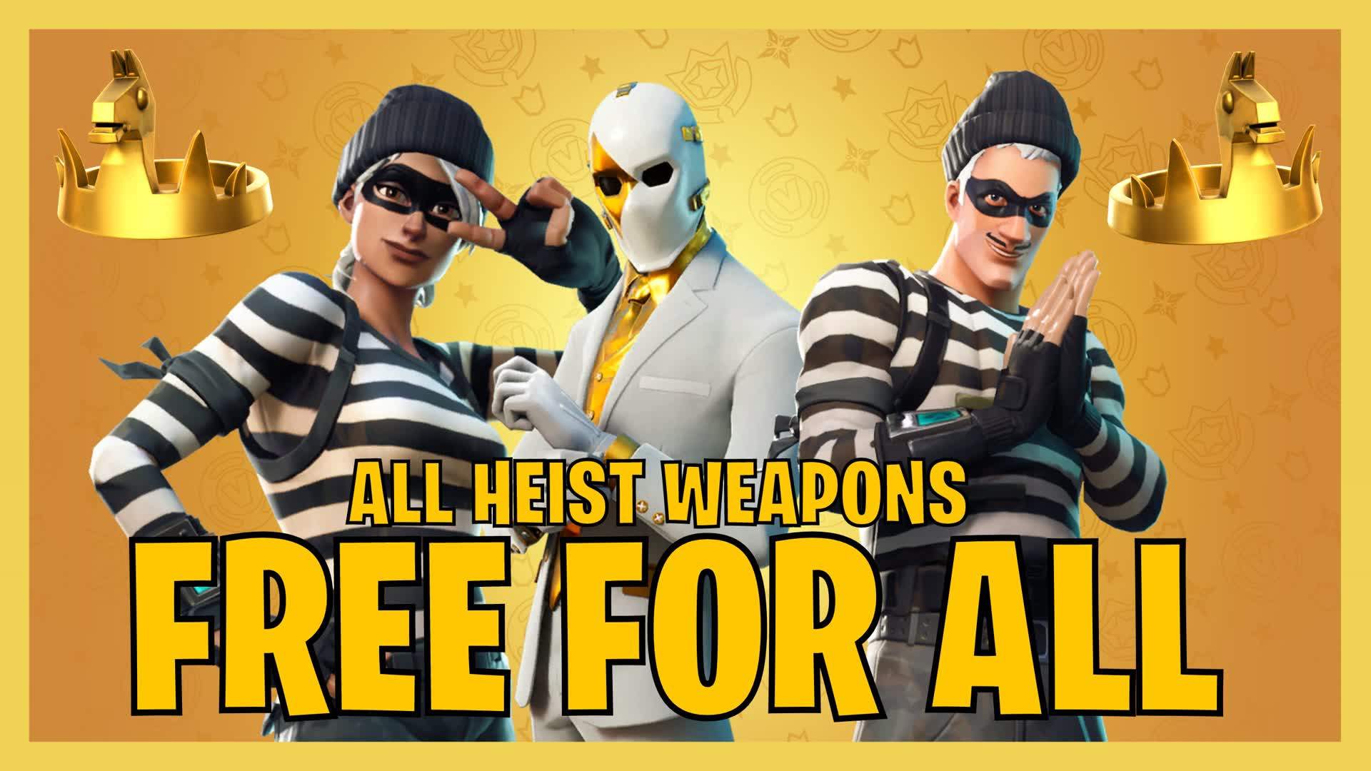 💰 HEIST FREE FOR ALL 💸