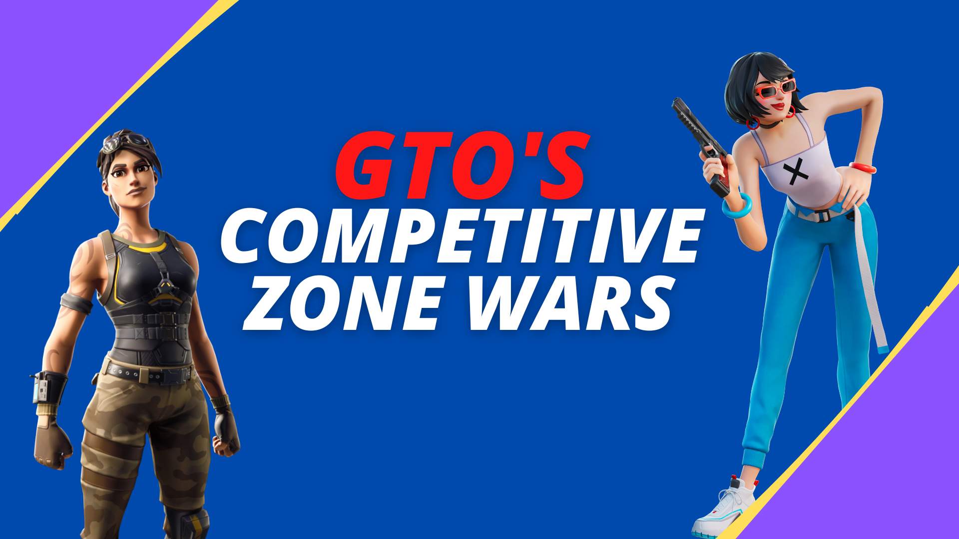 GTO'S COMPETITIVE ZONE WARS