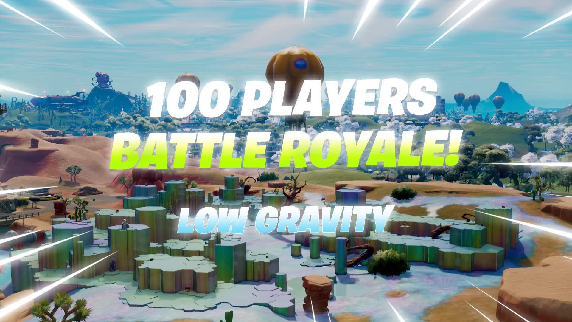 100 Players BR (Low Gravity)💫