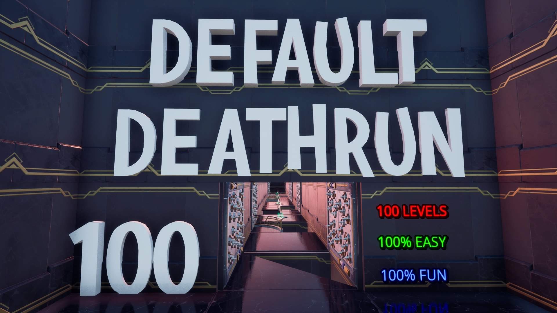 DEFAULT DEATHRUN - 100 LEVEL