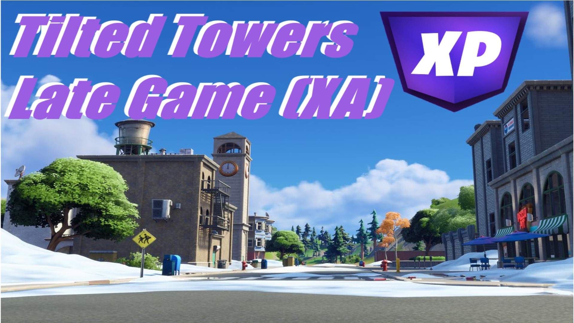 TILTED TOWERS LATE GAME (XA)