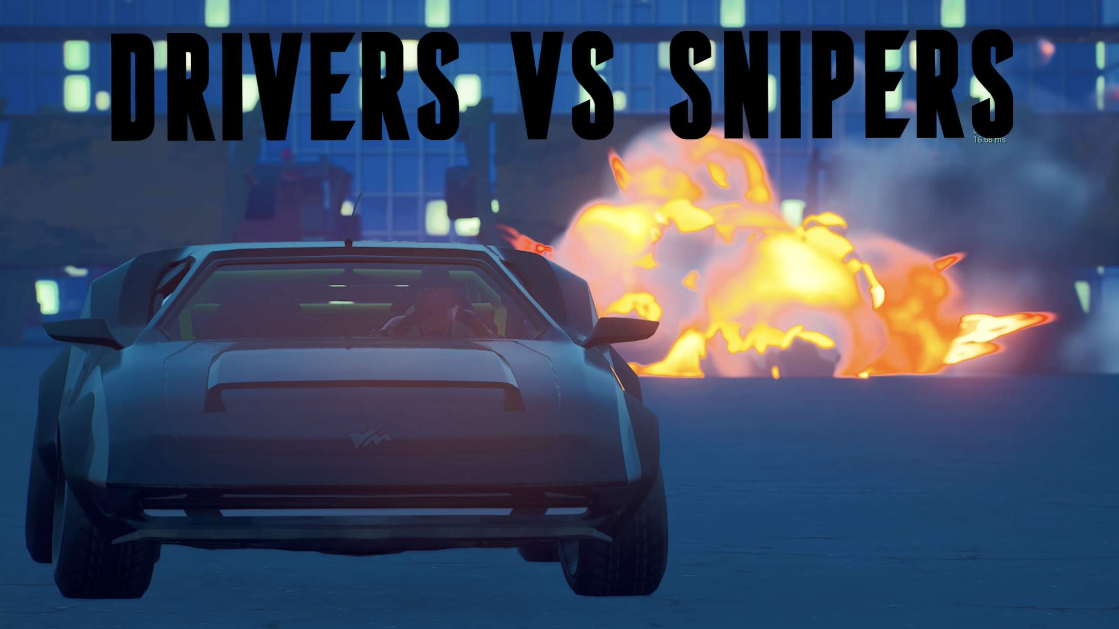 DRIVERS VS SNIPERS