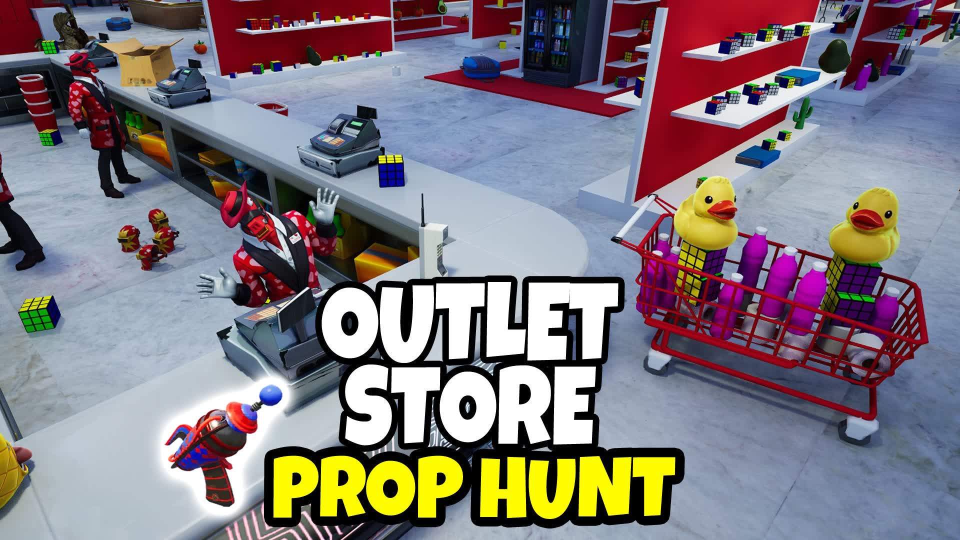 OUTLET STORE - PROP HUNT