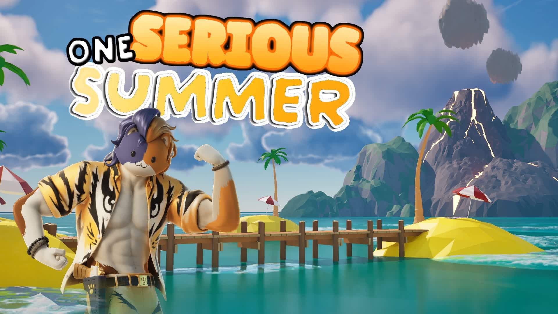 One SERIOUS Summer!