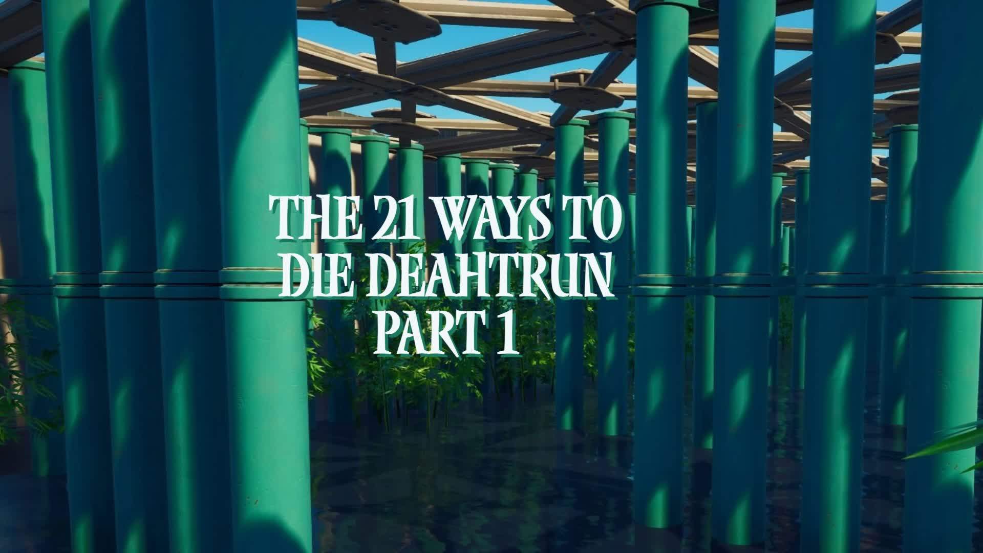 The 21 ways to die deathrun part 1