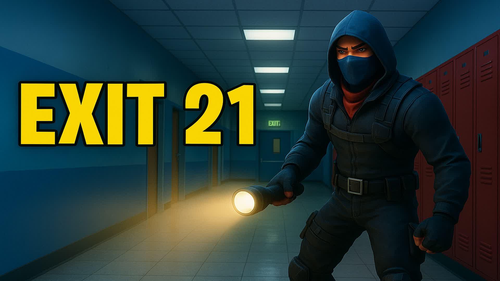 🔎EXIT 21