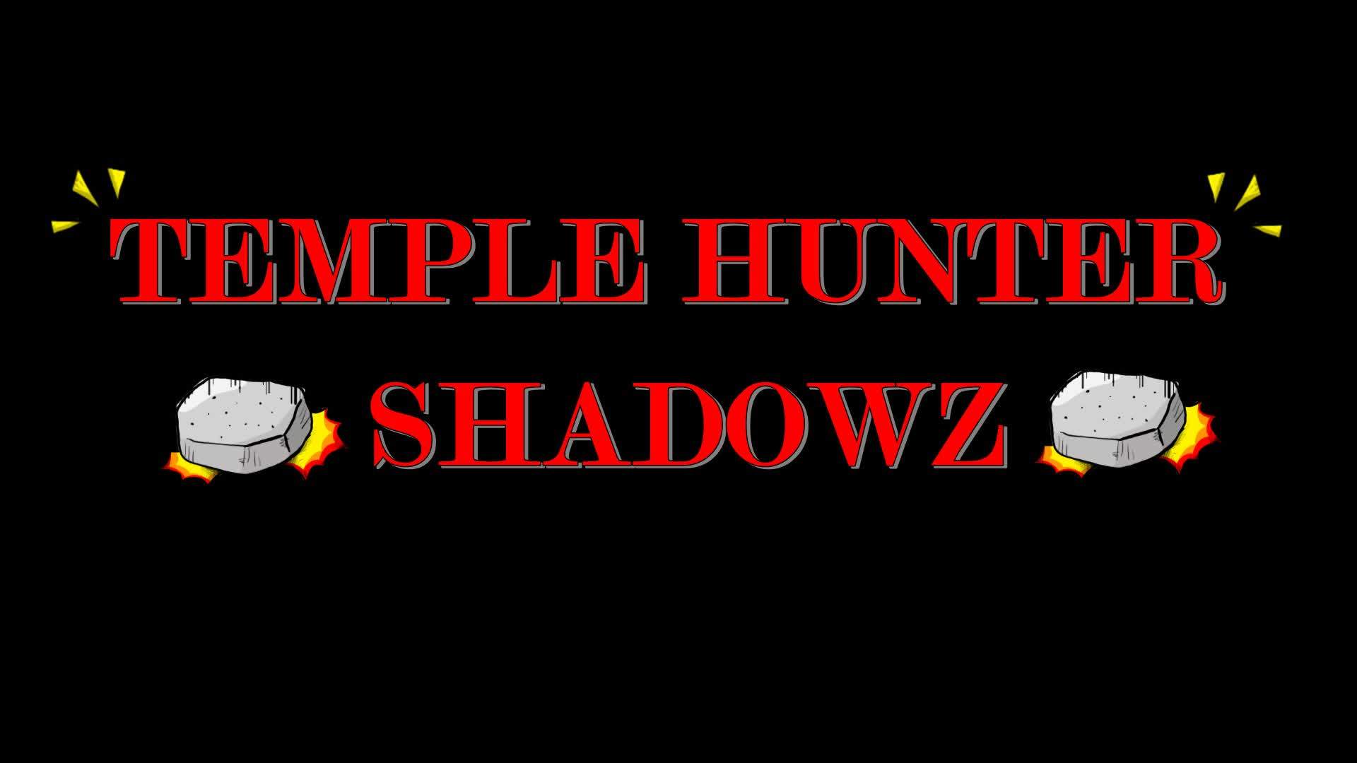 Temple Hunter - yShadowz