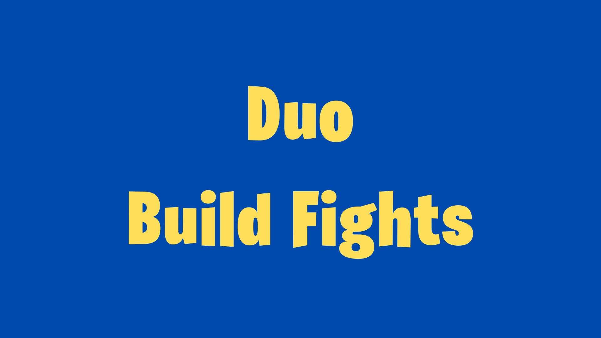 Duo Build Fights