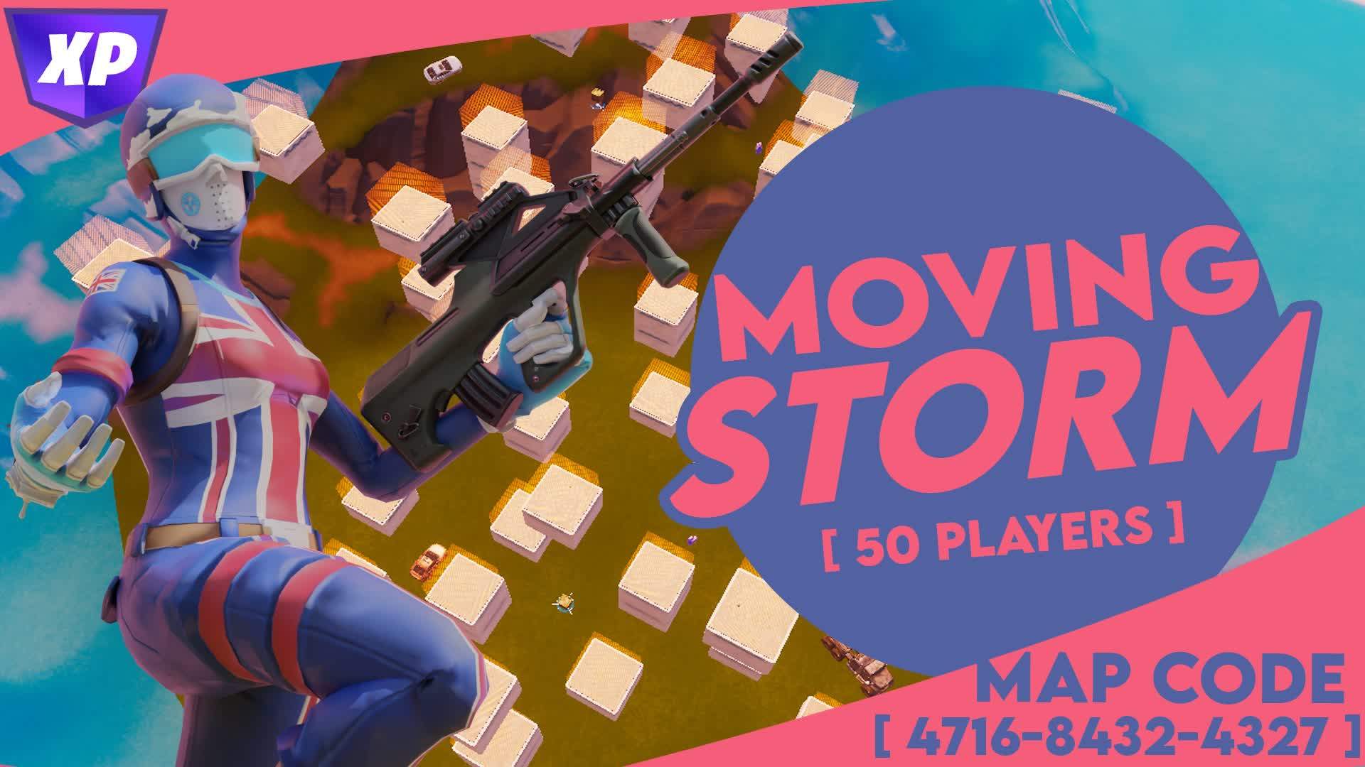 MOVING STORM [ 50 PLAYERS ]