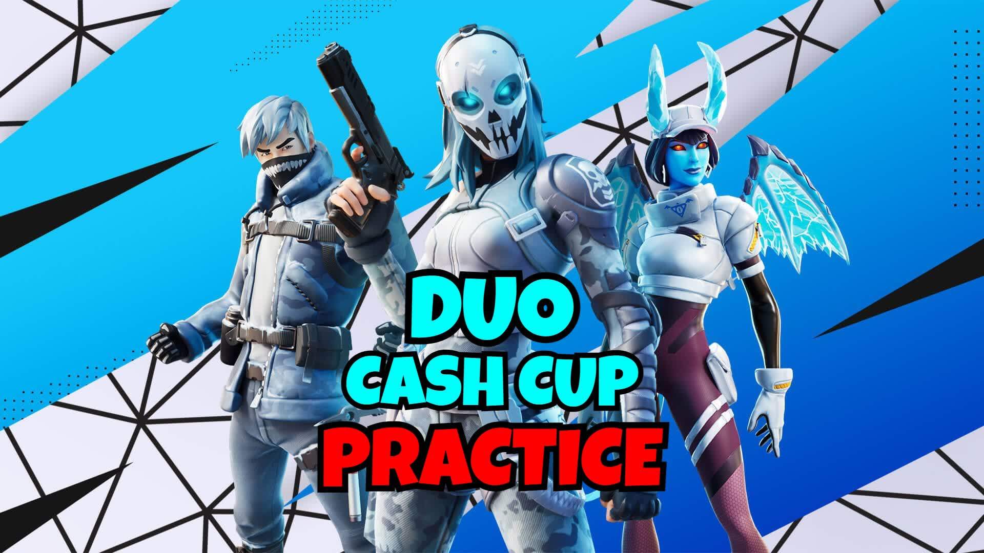 CASH CUP PRACTICE (DUO) 👑