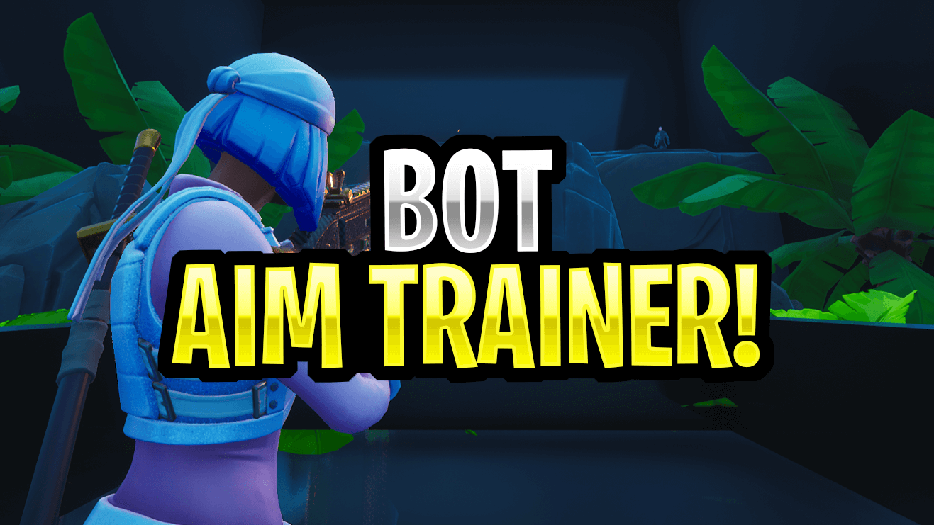 bot aimtrainer - bots in fortnite creative