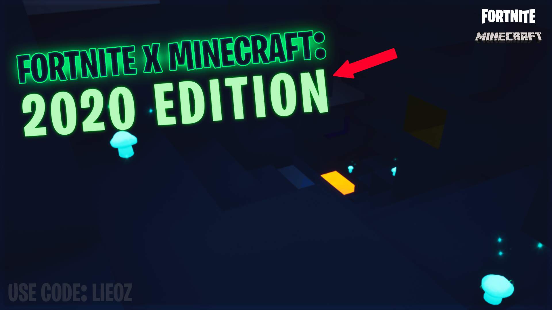 FORTNITE X MINECRAFT: 2020 EDITION