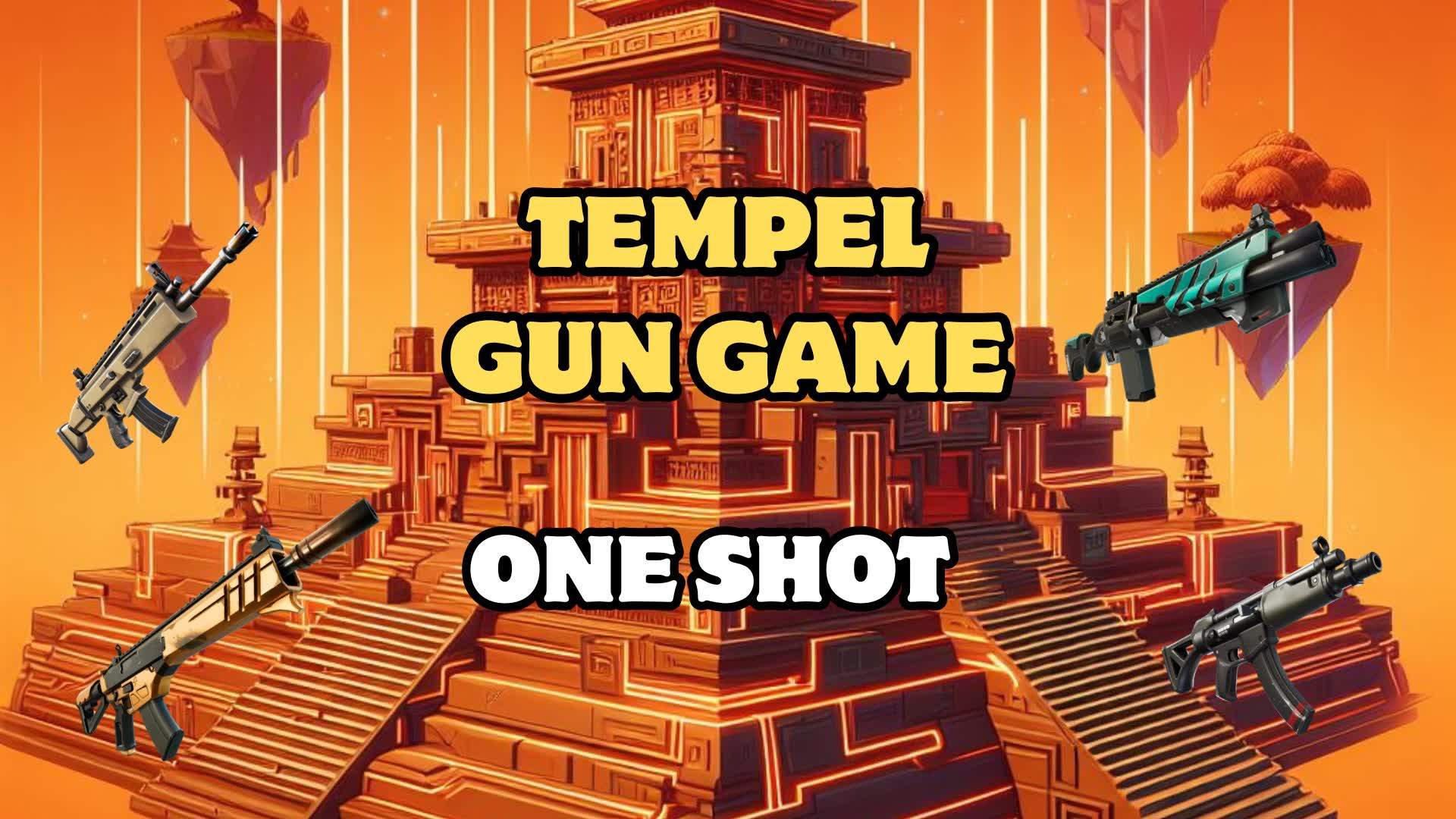 ⭐Tempel Gun Game One Shot
