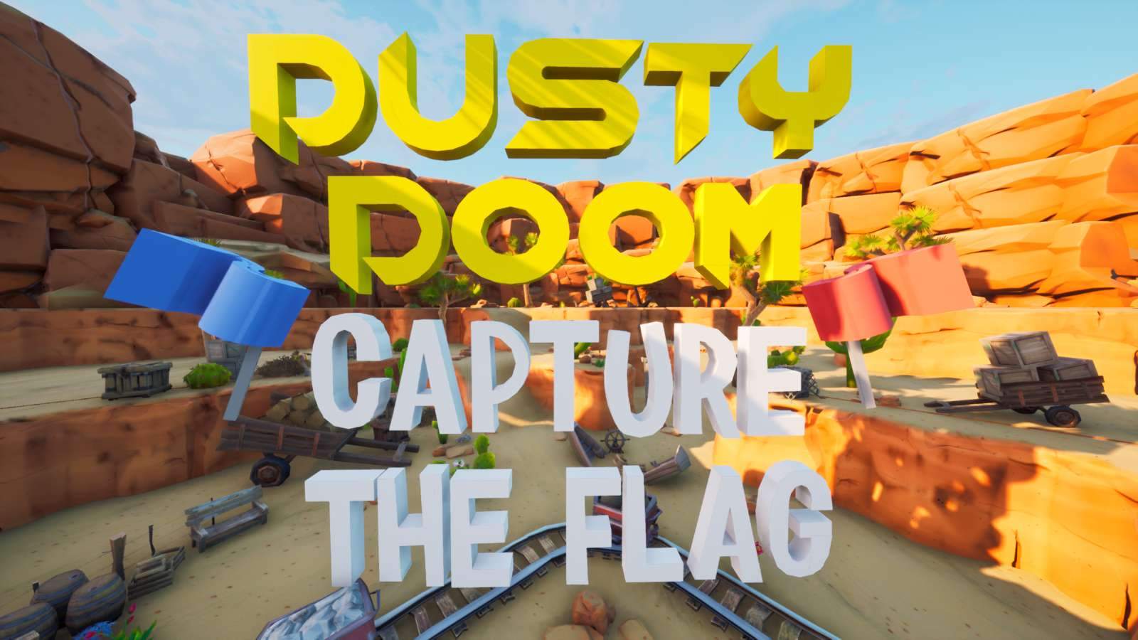 DUSTY DOOM: CAPTURE THE FLAG