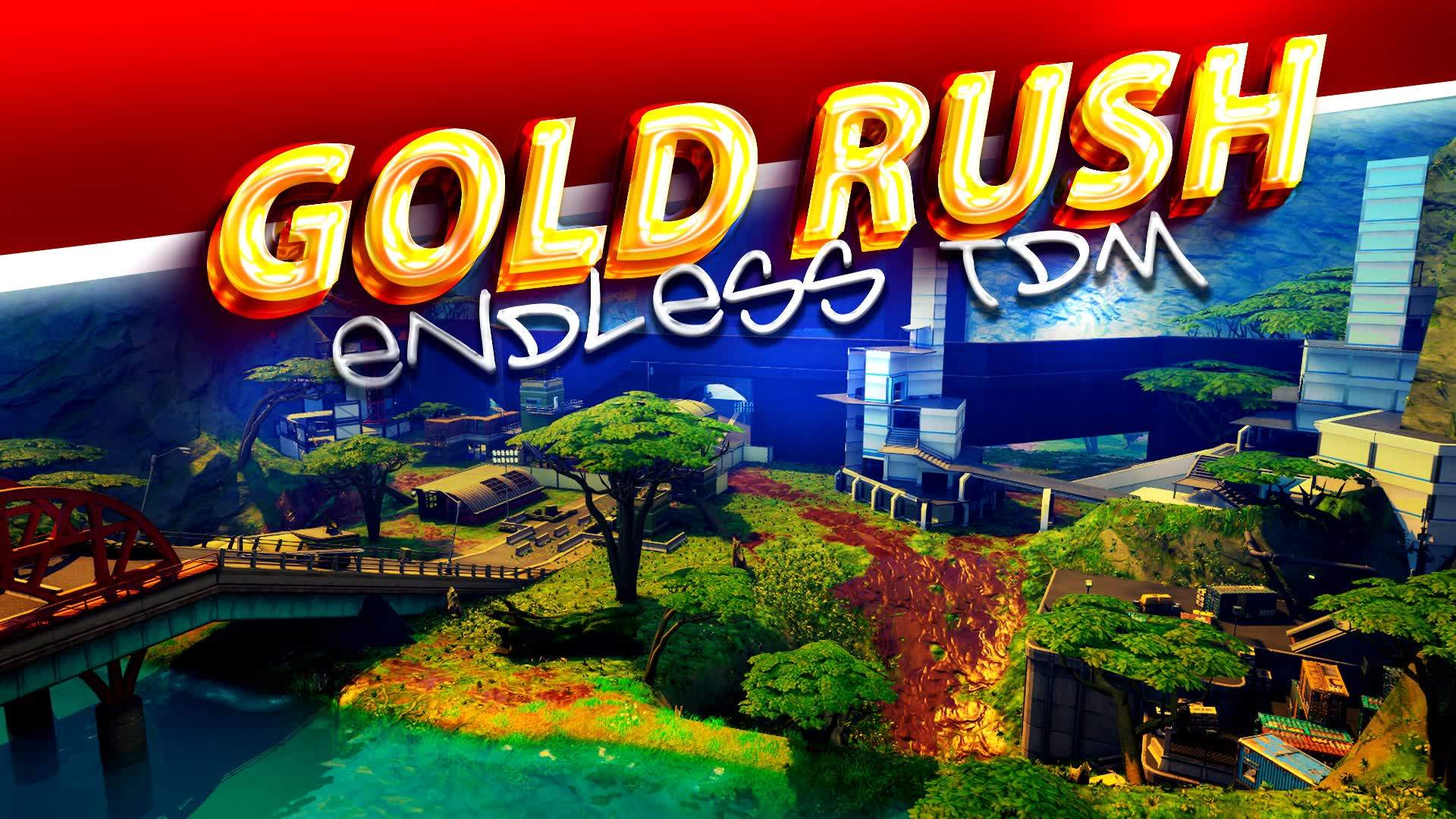 Gold Rush - Endless TDM