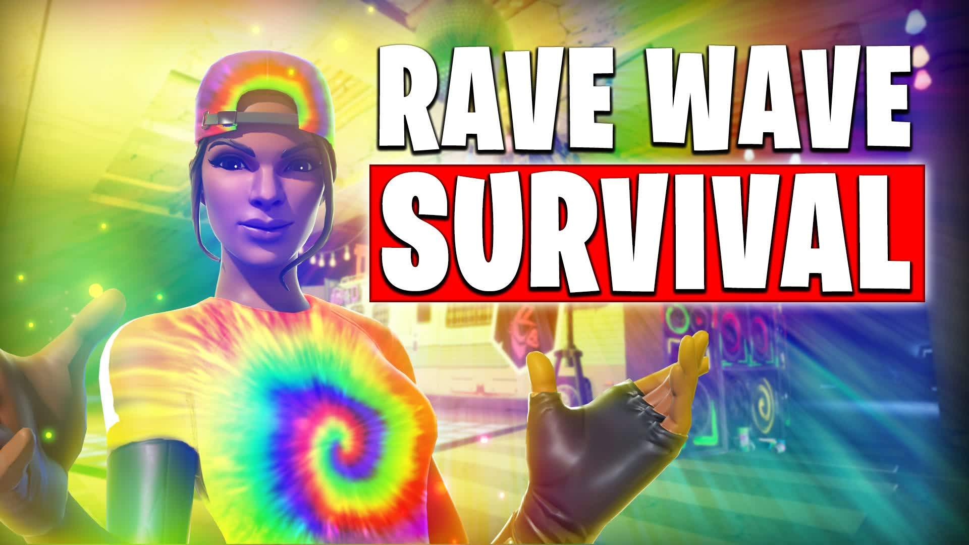 Rave Wave Survival