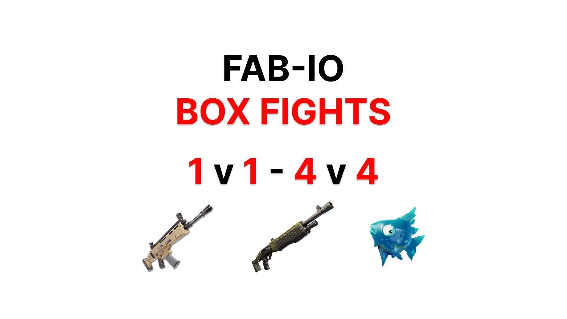 FAB-IO 🟩 Box fight 🟩 ⭐ 1 v 1 - 4 v 4