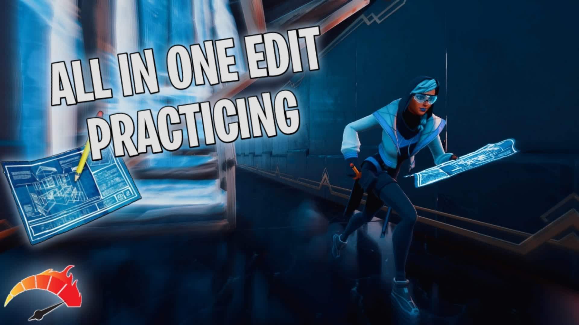 ALL IN ONE EDIT PRACTICING