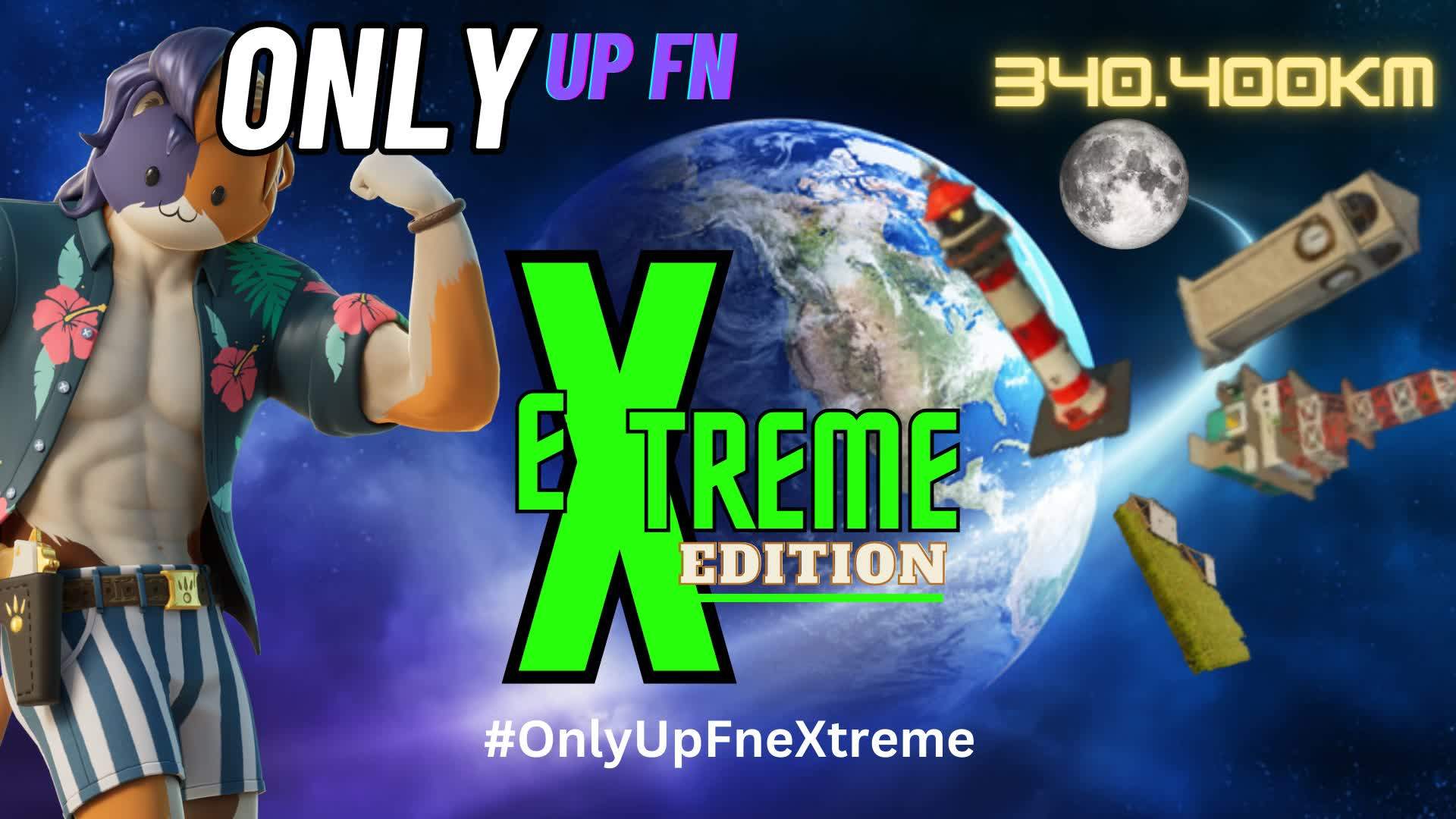 🧗‍♂️Only Up FN eXtreme Edition 🏆