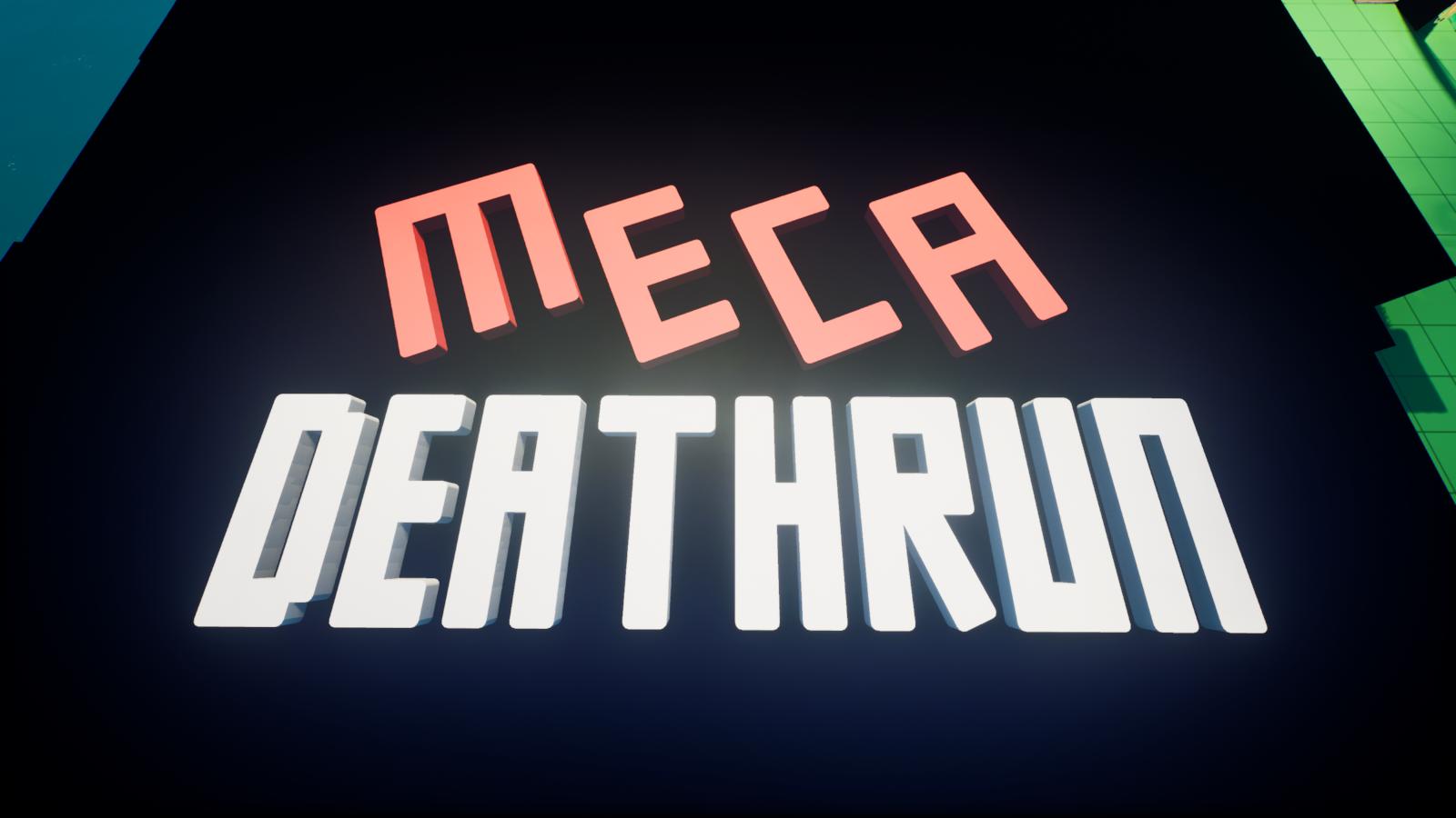 MECA-DEATHRUN !