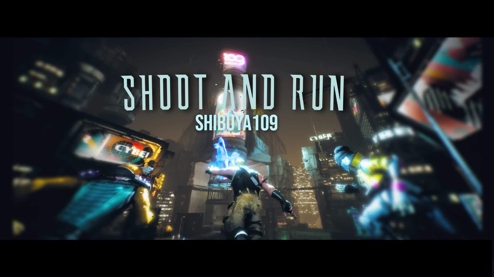 SHIBUYA109 SHOOT and RUN