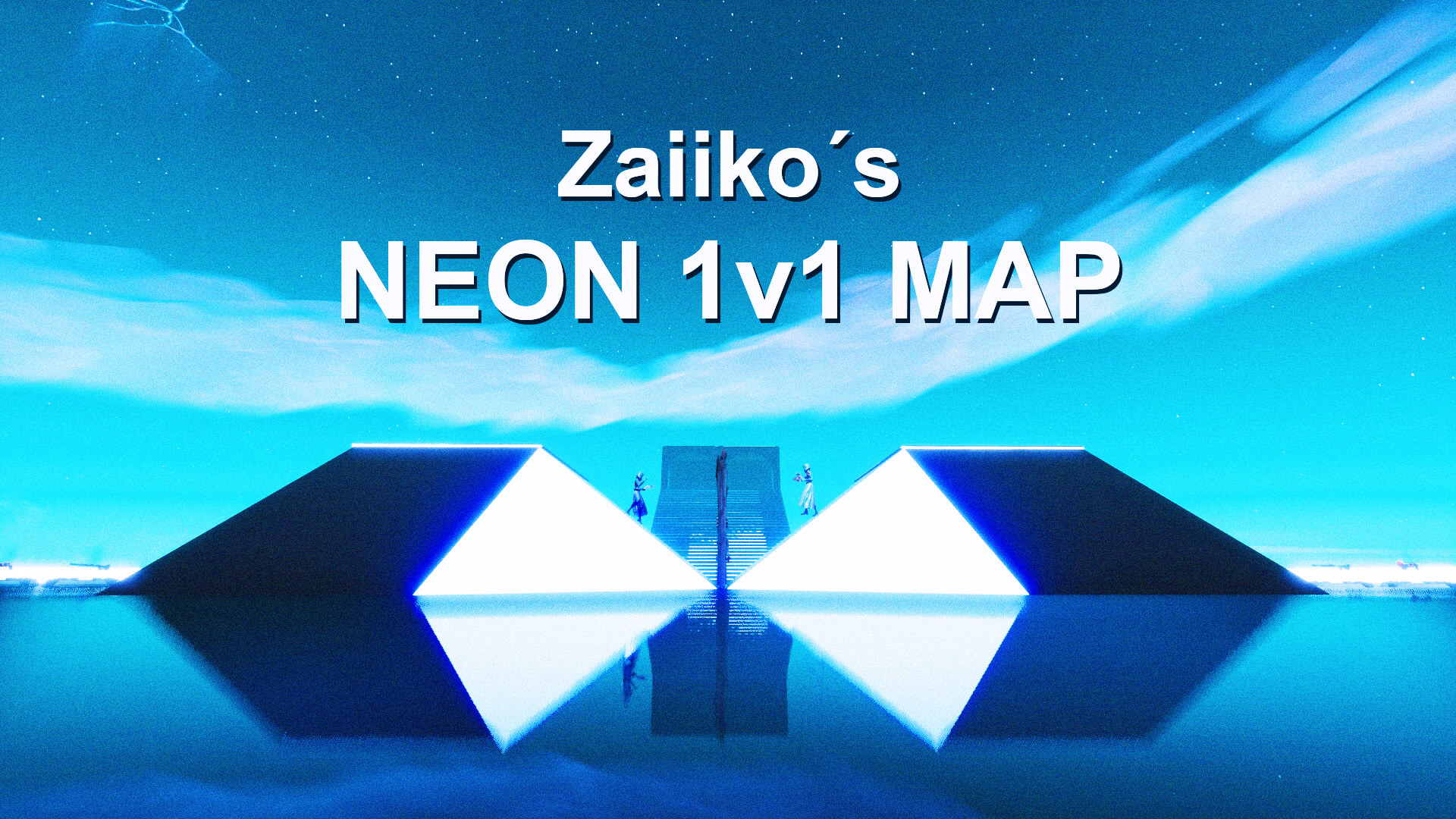 ZAIIKO’S NEON 1V1 MAP