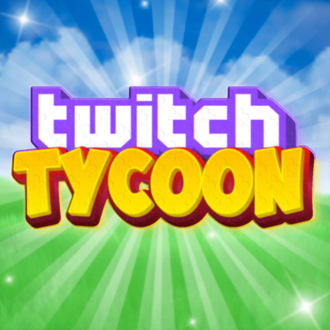 TWITCH TYCOON🎥 image 2