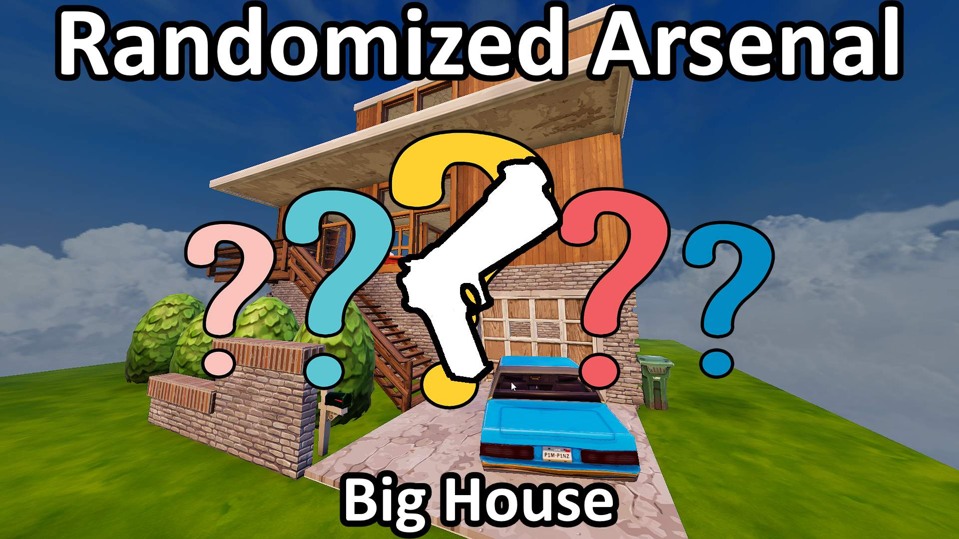 Randomized Arsenal | Big House