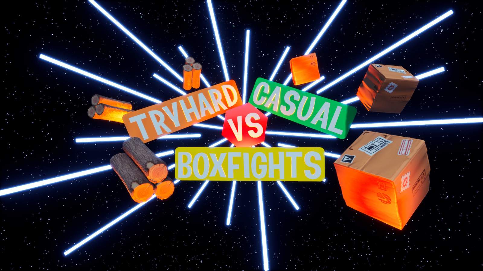 • TRYHARD VS CASUAL • BOX-FIGHTS