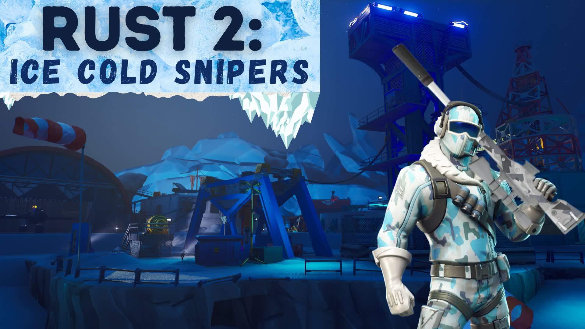 Rust 2: Ice Cold (Sniper Shootout)
