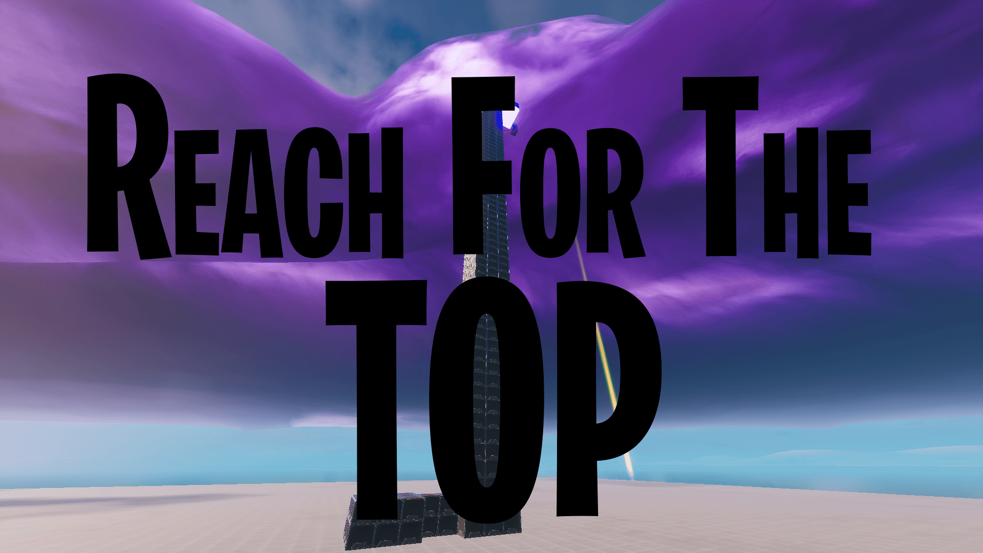 REACH FOR THE TOP