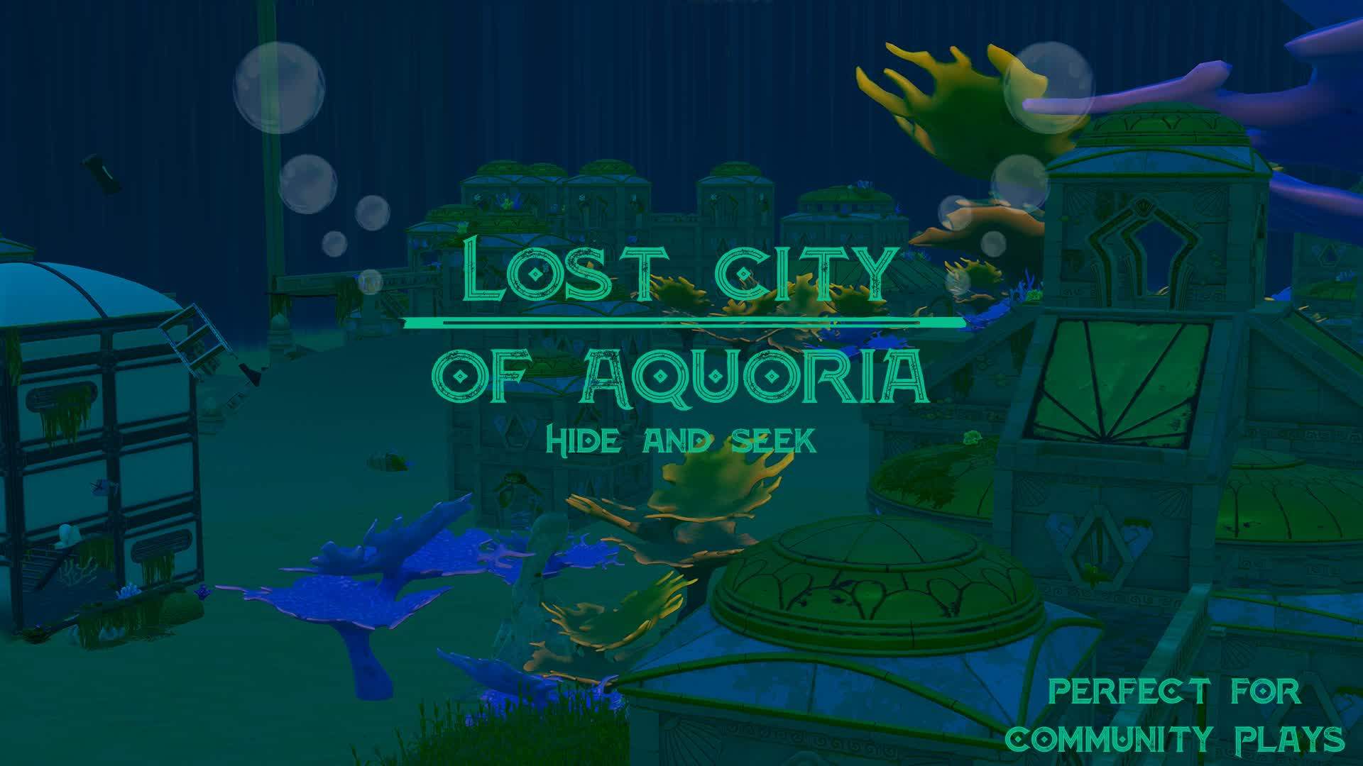 Lost City of Aquoria H&S (Community)