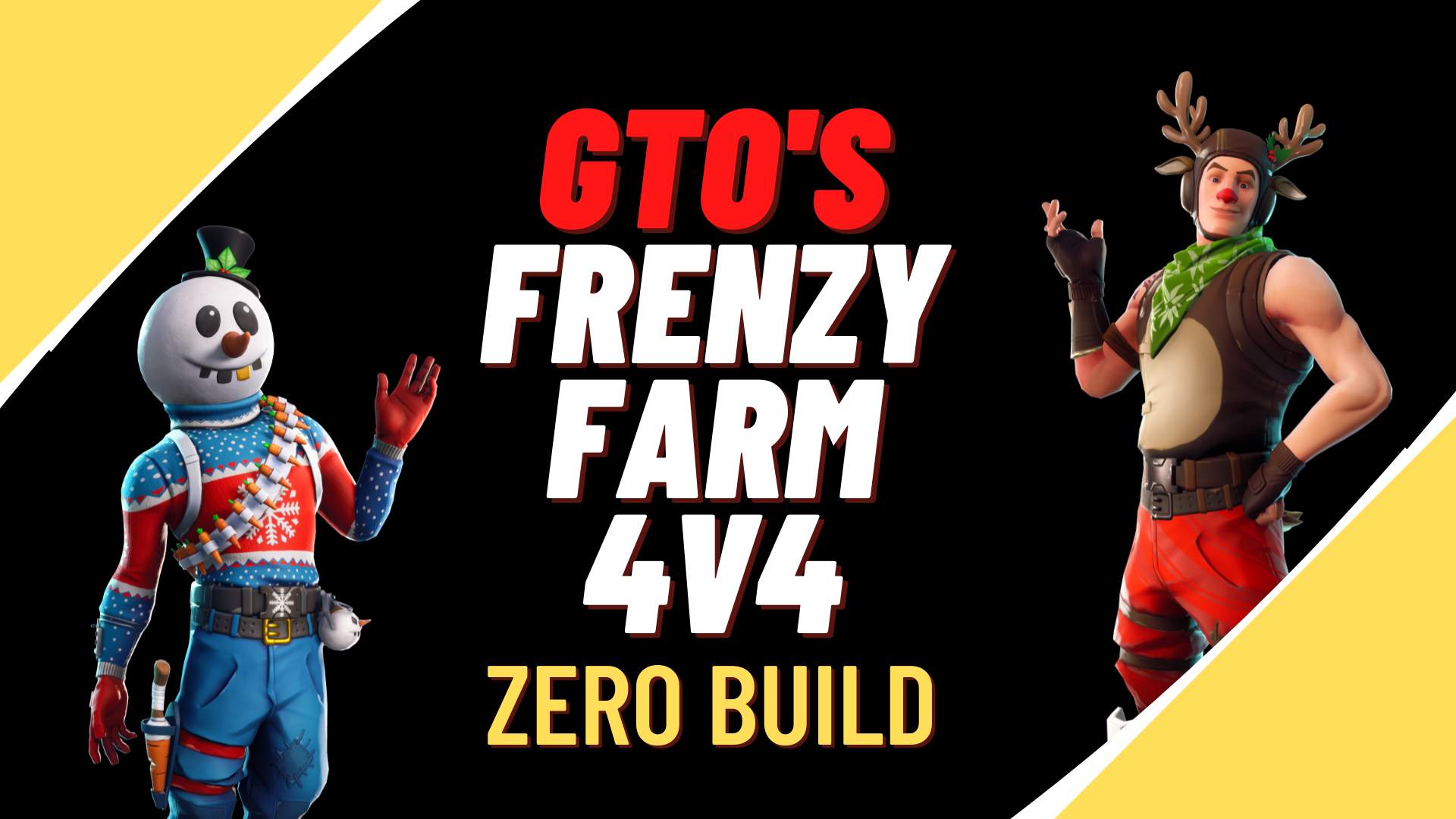 GTO'S FRENZY FARM 4v4 (ZERO BUILD)