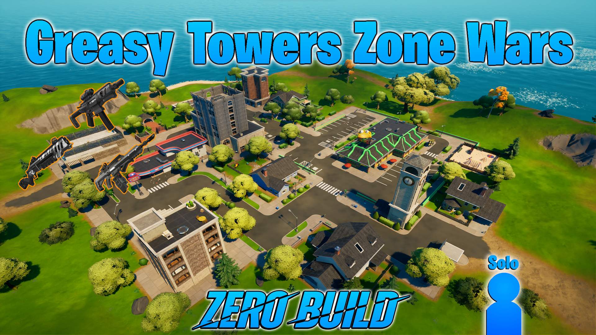 Greasy Towers Zero Build Zone Wars