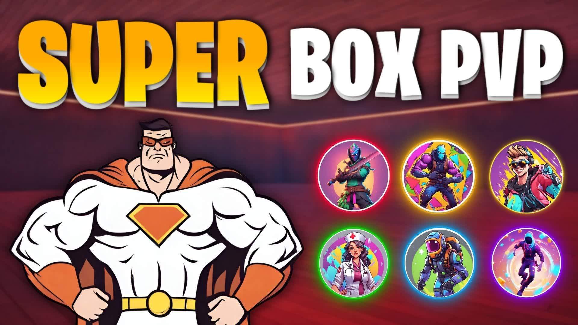 SUPER! BOX PVP 📦