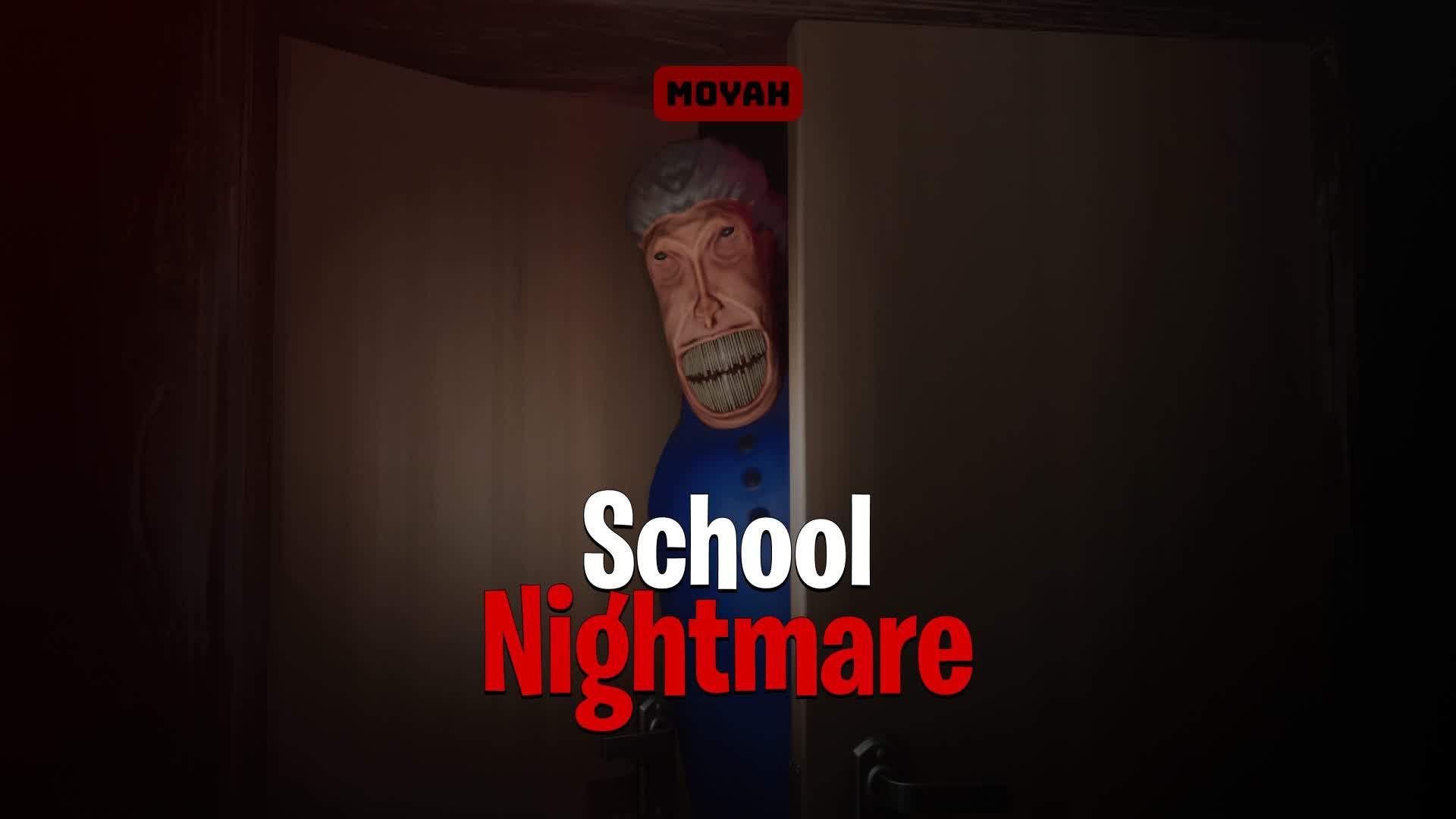 School Nightmare [HORROR] 6145-5465-4234