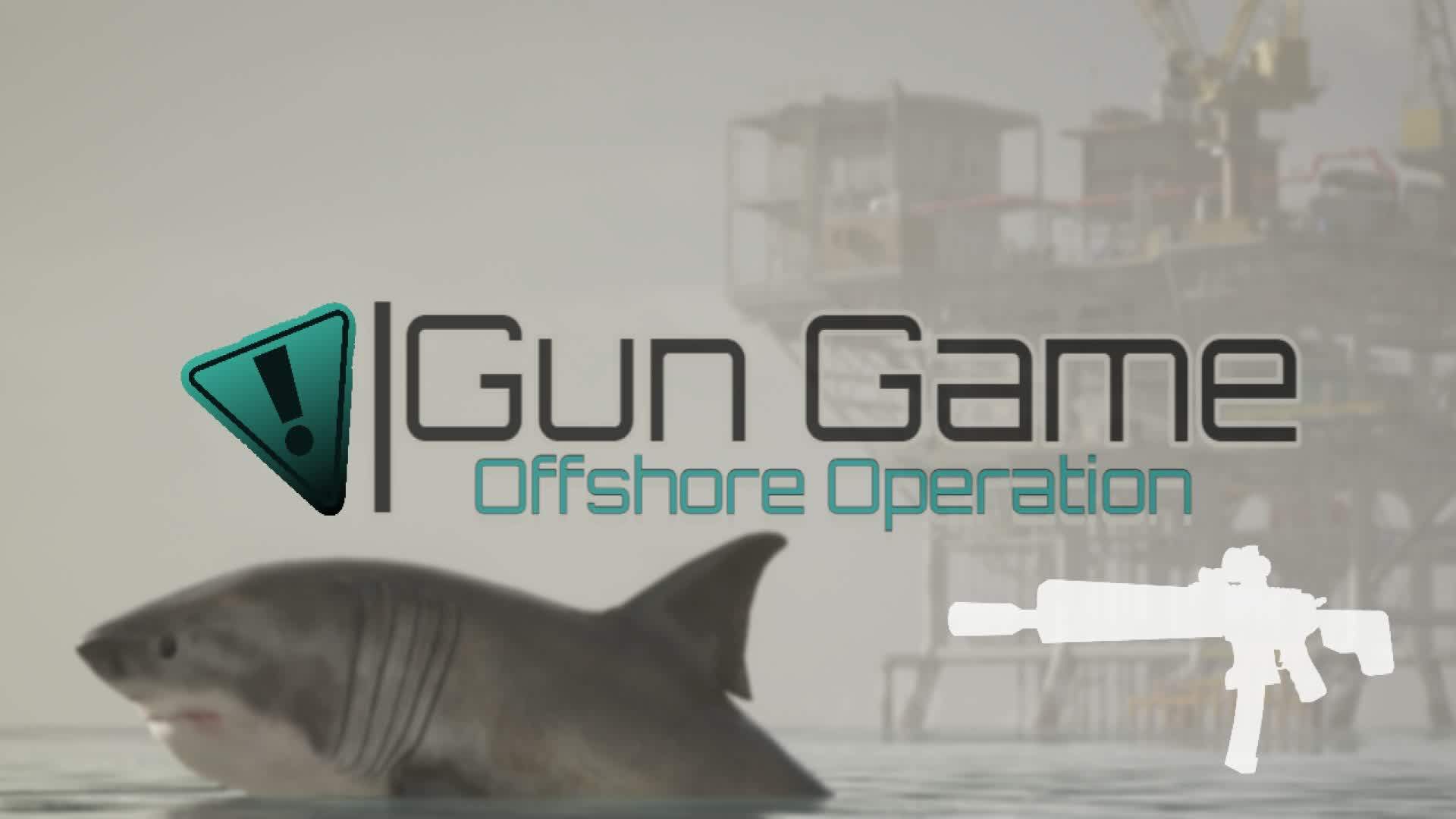 Gun Game - Offshore Operation