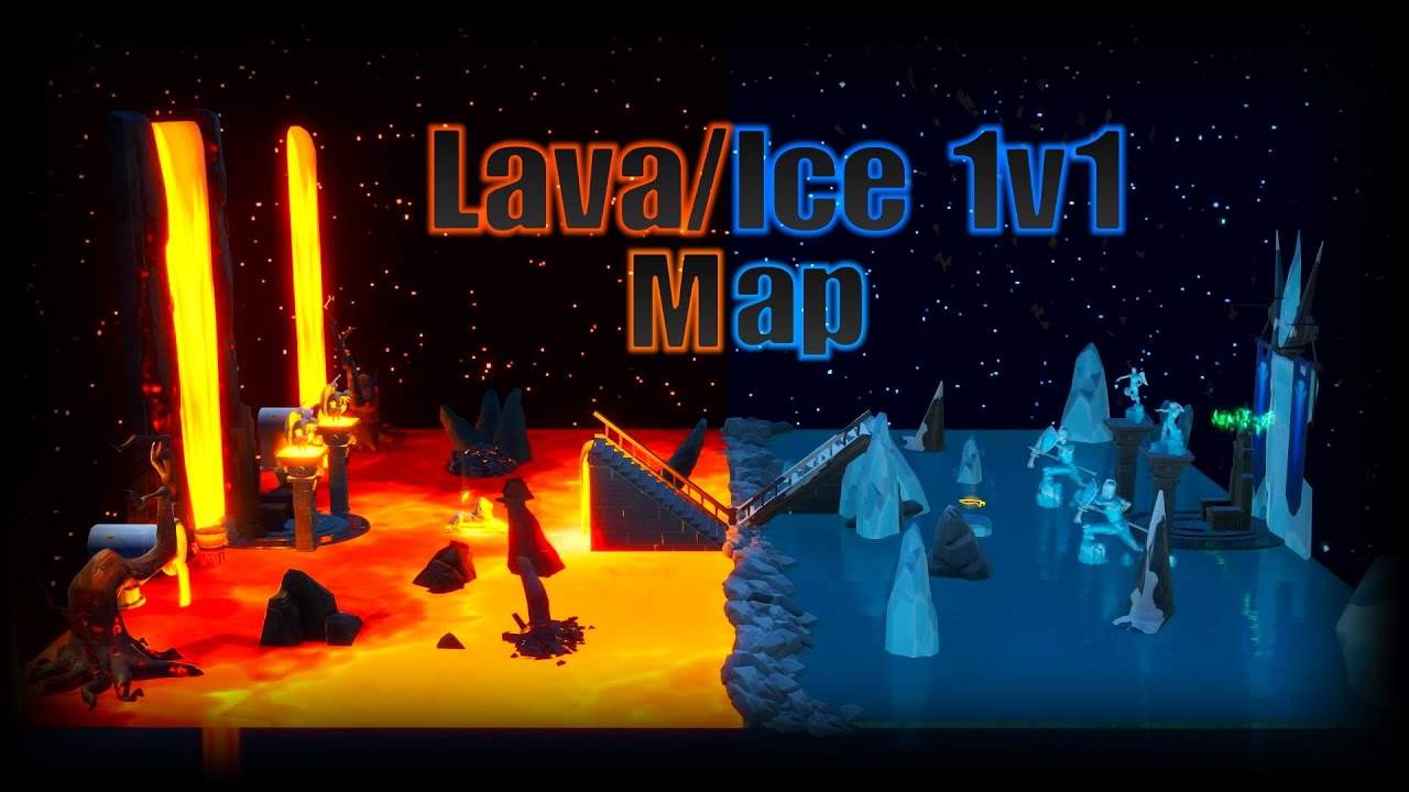 LAVA/ICE 1V1 MAP