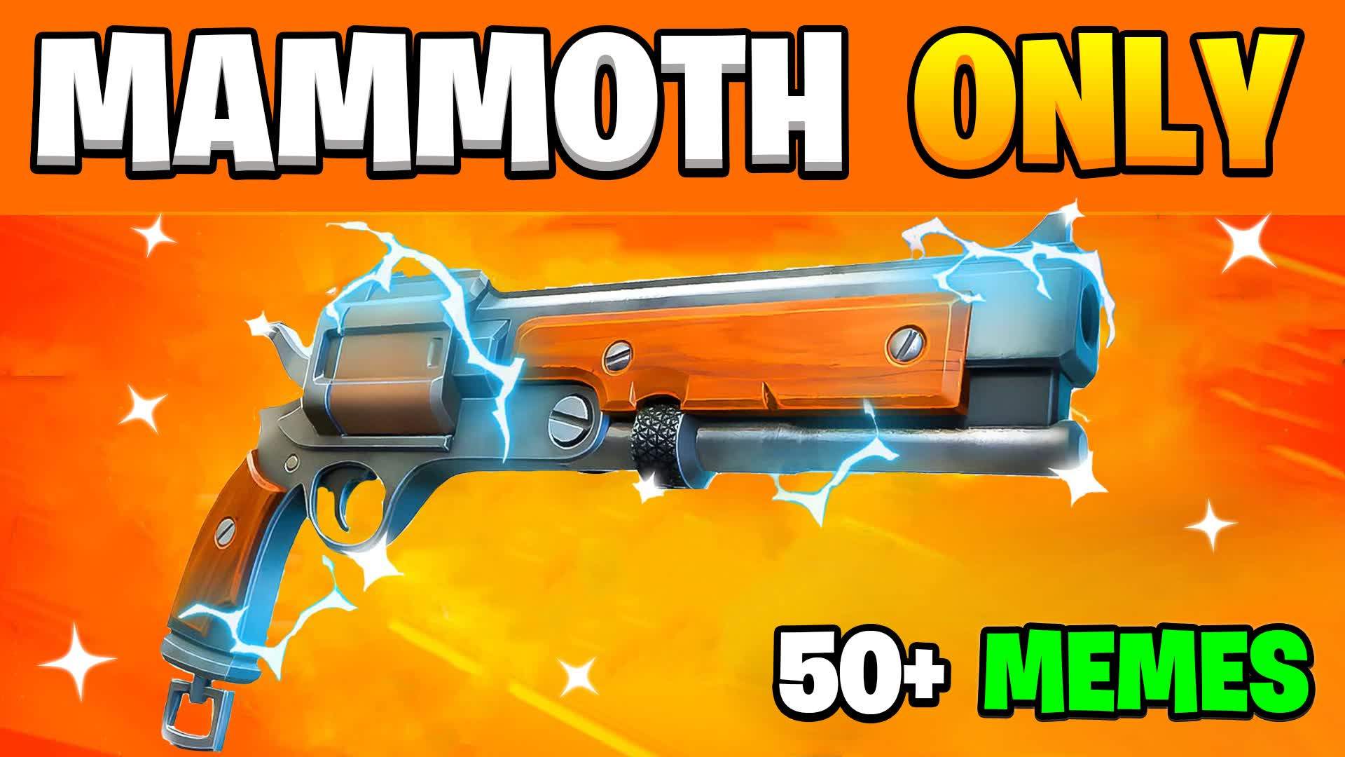 MEME MAMMOTH ONLY 🎯 ONE SHOT