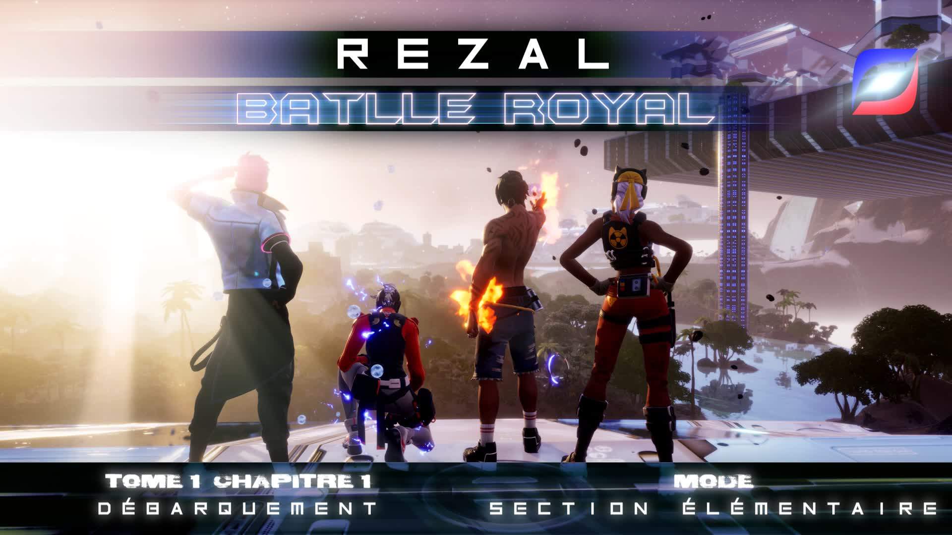 REZAL Battle royal : Chapitre 1/section