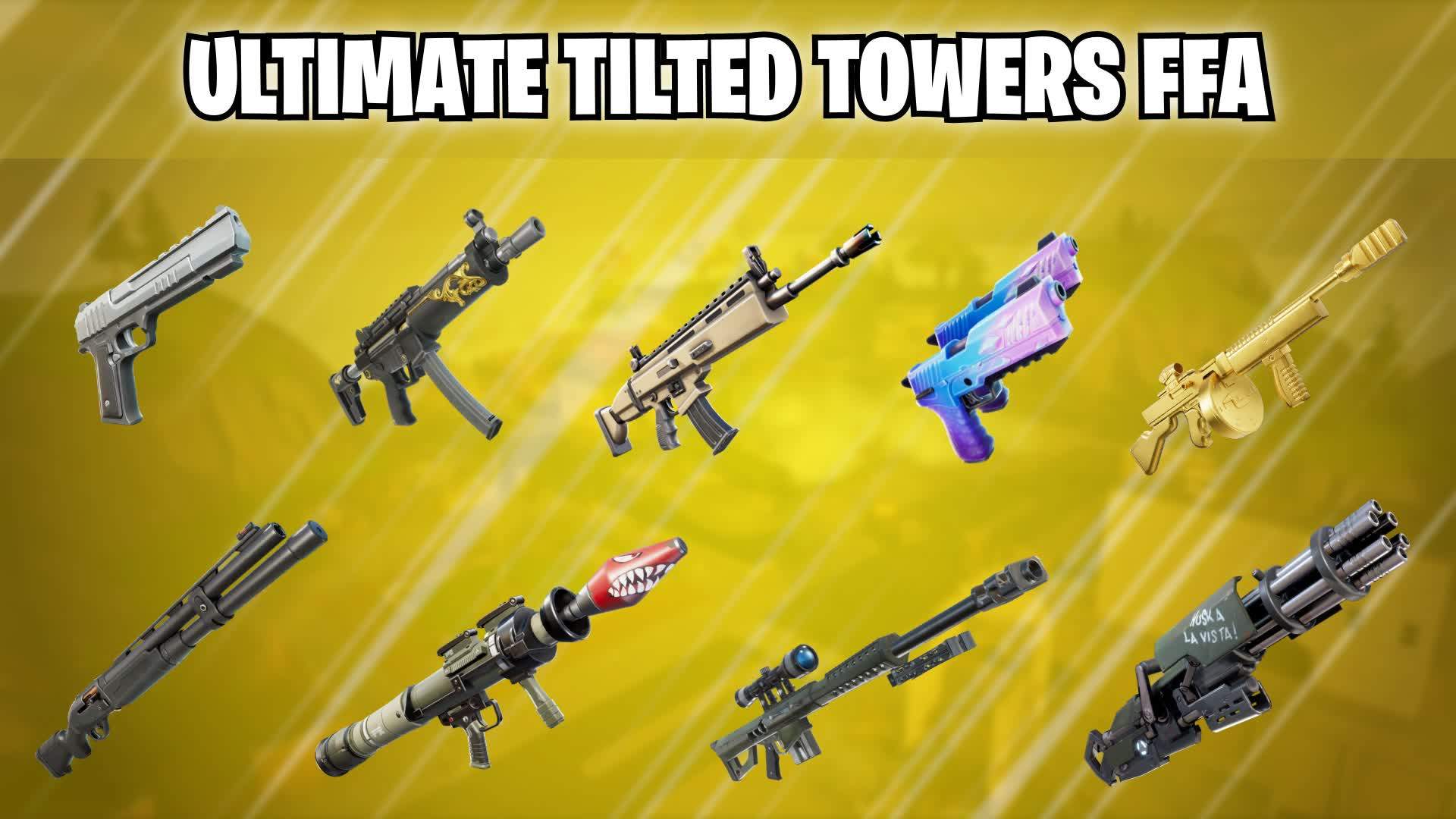 ULTIMATE FREE FOR ALL TILTED TOWERS