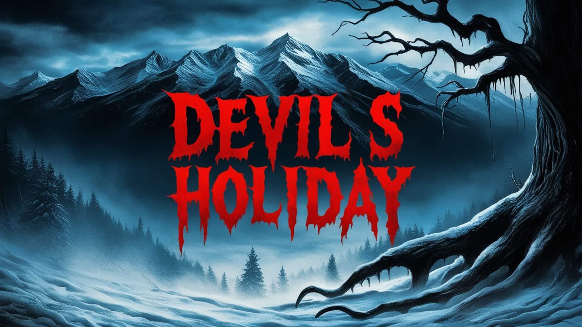 DEVILS HOLIDAY