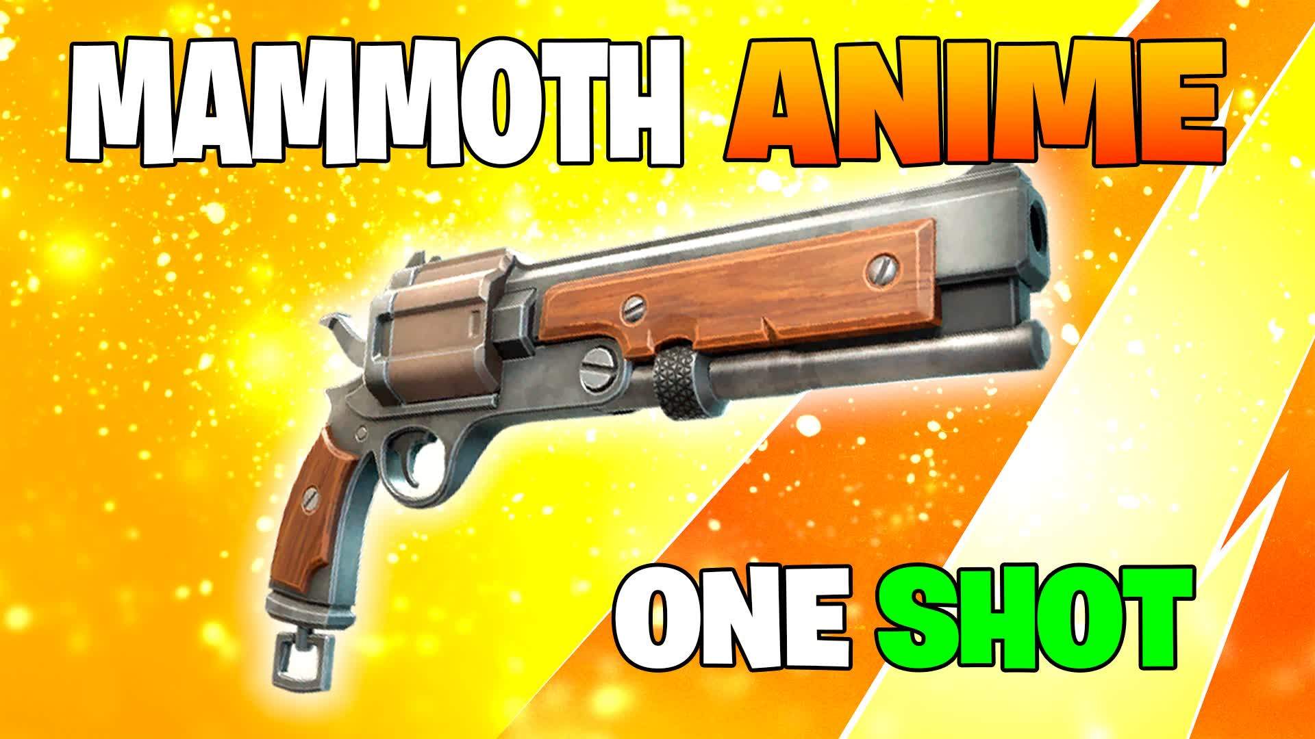 MAMMOTH ANIME 🎯 ONE SHOT